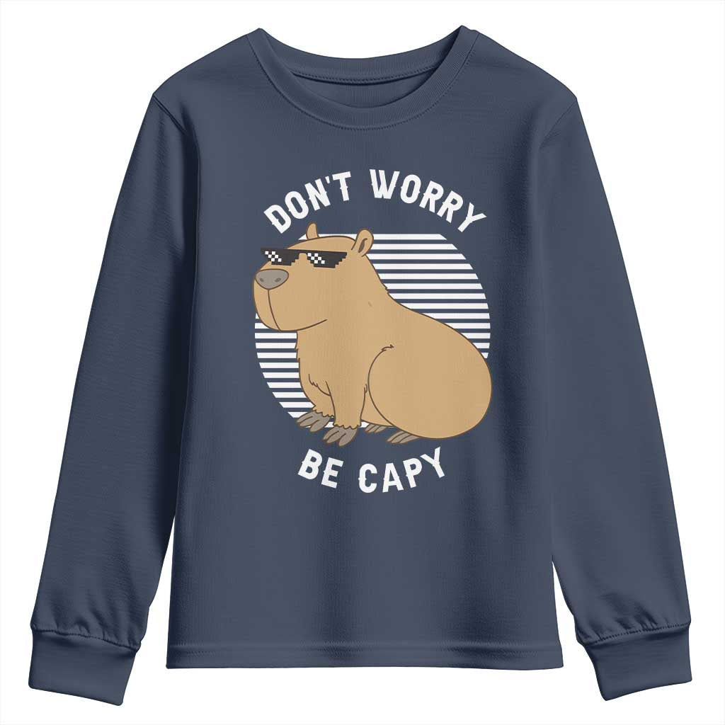 Funny Capybara Youth Sweatshirt Do Not Worry Be Capy Chill Animal Lover Gift - Wonder Print Shop