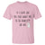 If I Ever Say Do You Want Me To Be Honest T Shirt Sarcastic Humor Gift - Wonder Print Shop