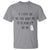 If I Ever Say Do You Want Me To Be Honest T Shirt Sarcastic Humor Gift - Wonder Print Shop