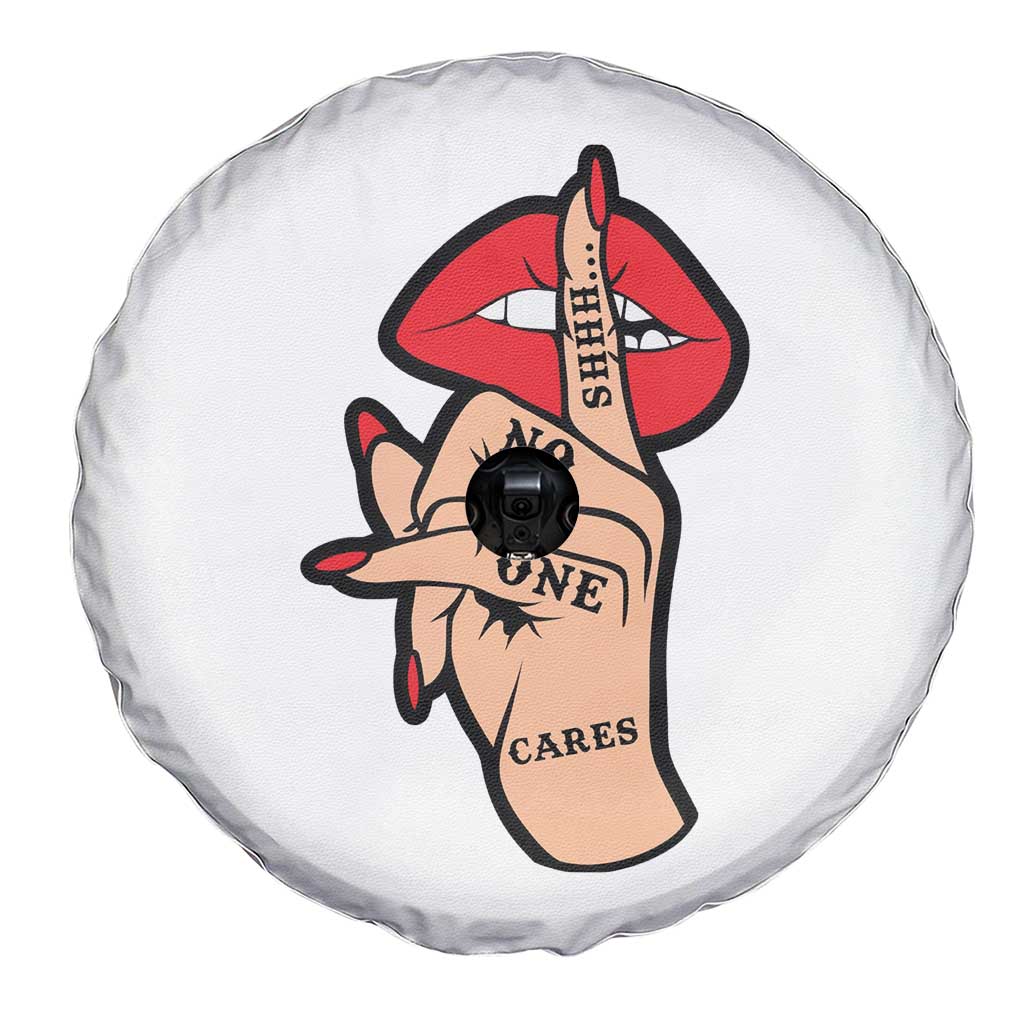 Shhh No One Cares Spare Tire Cover Sarcastic Humor Gift - Wonder Print Shop