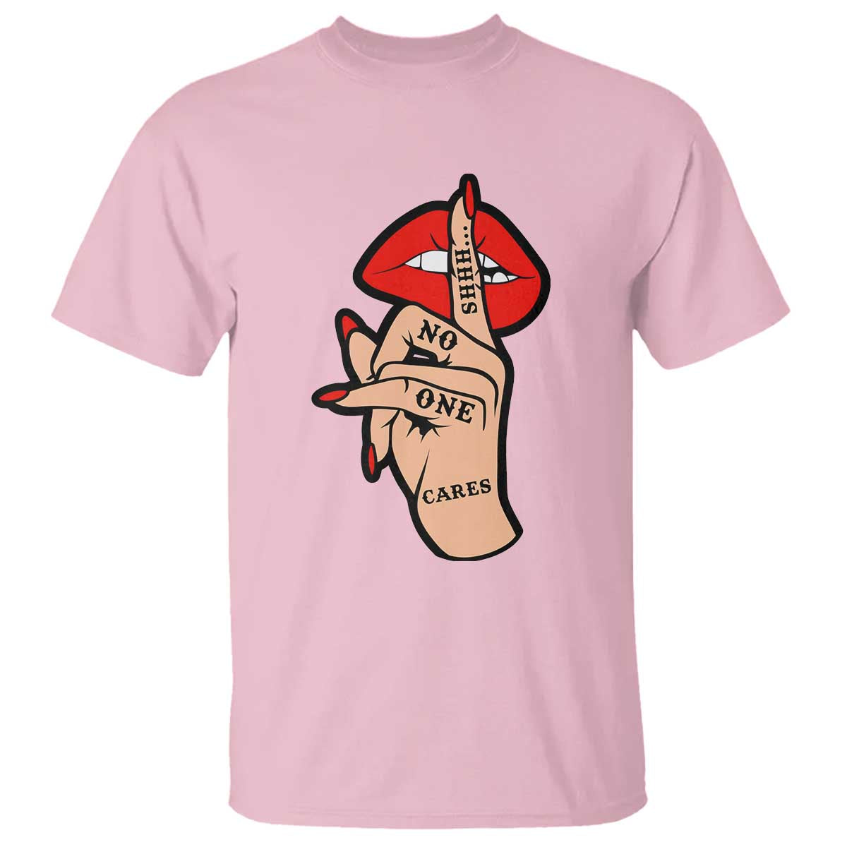 Shhh No One Cares T Shirt Sarcastic Humor Gift - Wonder Print Shop