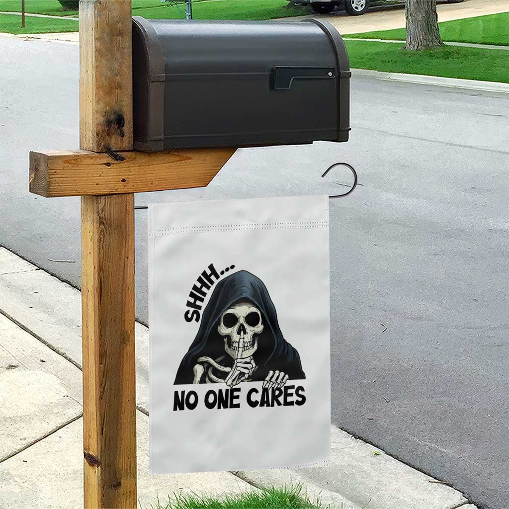 Funny Skeleton Humor Garden Flag Shhh No One Cares - Wonder Print Shop