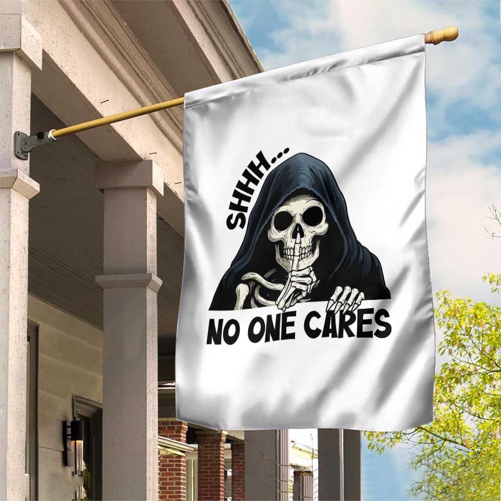 Funny Skeleton Humor Garden Flag Shhh No One Cares - Wonder Print Shop