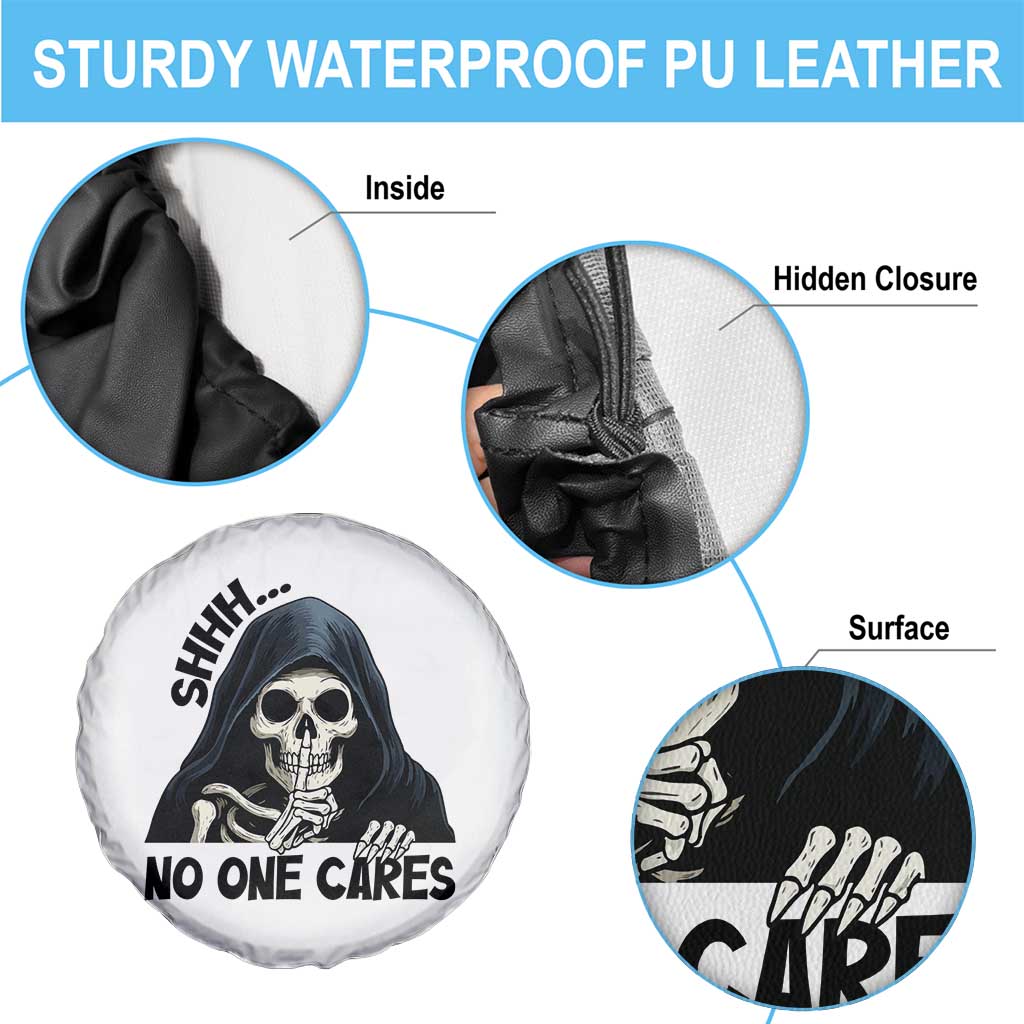 Funny Skeleton Humor Spare Tire Cover Shhh No One Cares - Wonder Print Shop