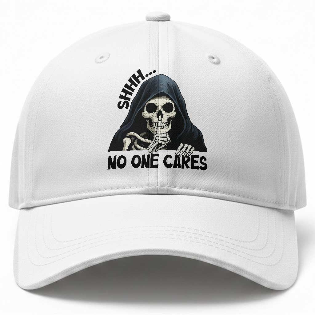 Funny Skeleton Humor Baseball Cap Shhh No One Cares