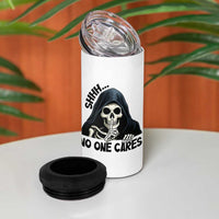 Funny Skeleton Humor 4 in 1 Can Cooler Tumbler Shhh No One Cares