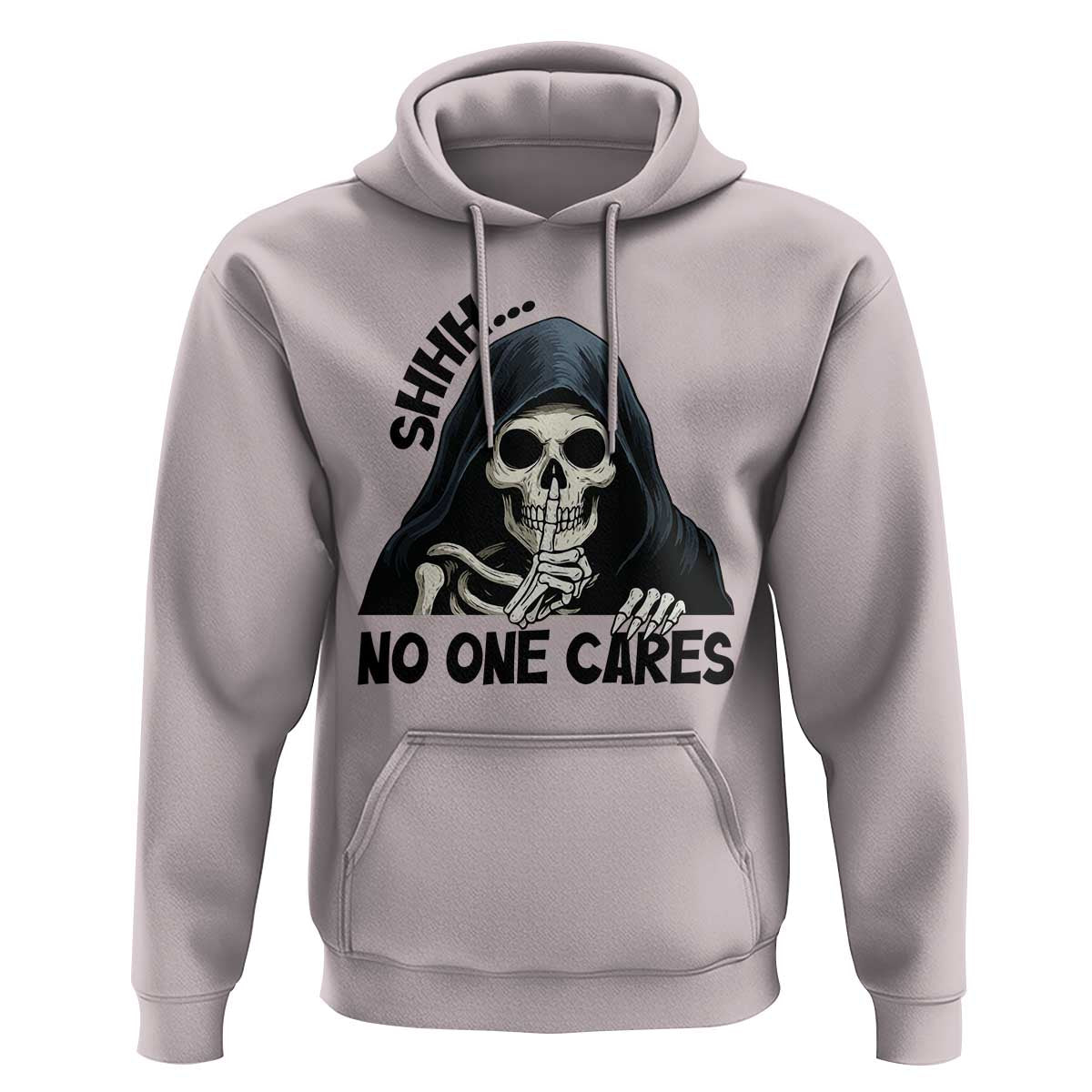Funny Skeleton Humor Hoodie Shhh No One Cares - Wonder Print Shop
