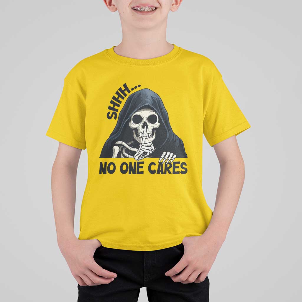 Funny Skeleton Humor T Shirt For Kid Shhh No One Cares - Wonder Print Shop