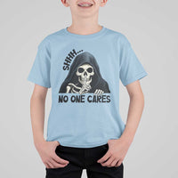 Funny Skeleton Humor T Shirt For Kid Shhh No One Cares - Wonder Print Shop