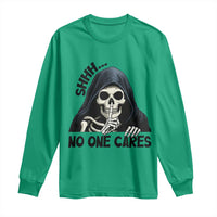Funny Skeleton Humor Long Sleeve Shirt Shhh No One Cares - Wonder Print Shop