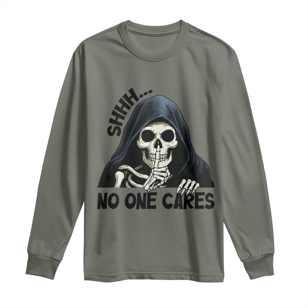 Funny Skeleton Humor Long Sleeve Shirt Shhh No One Cares - Wonder Print Shop