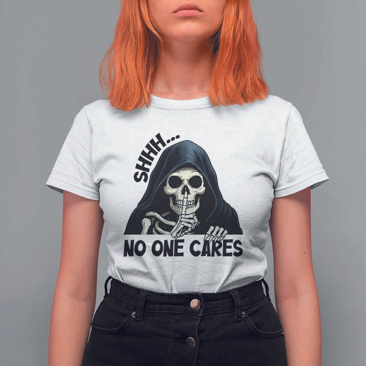 Funny Skeleton Humor T Shirt For Women Shhh No One Cares - Wonder Print Shop