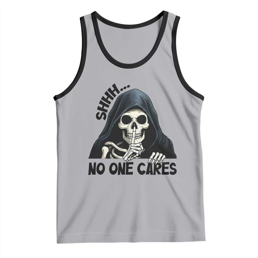 Funny Skeleton Humor Tank Top Shhh No One Cares - Wonder Print Shop