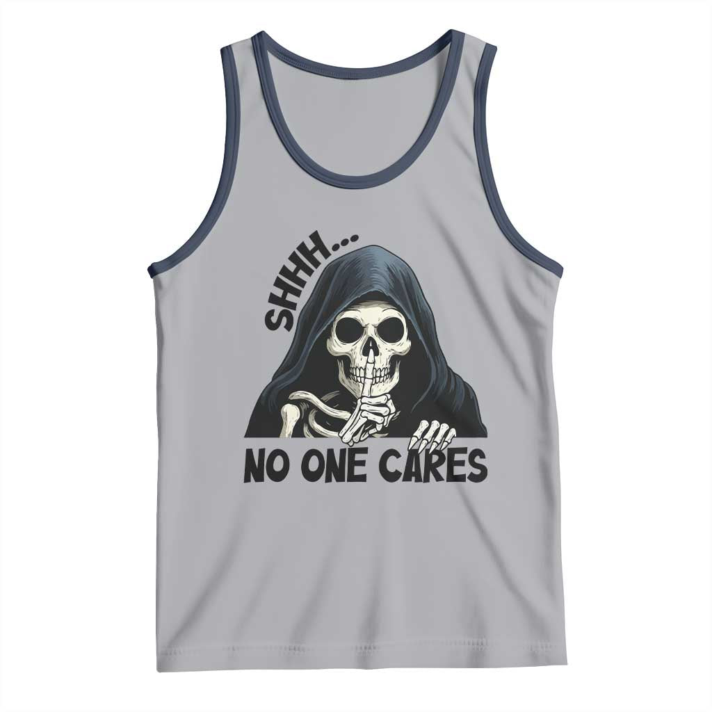 Funny Skeleton Humor Tank Top Shhh No One Cares - Wonder Print Shop