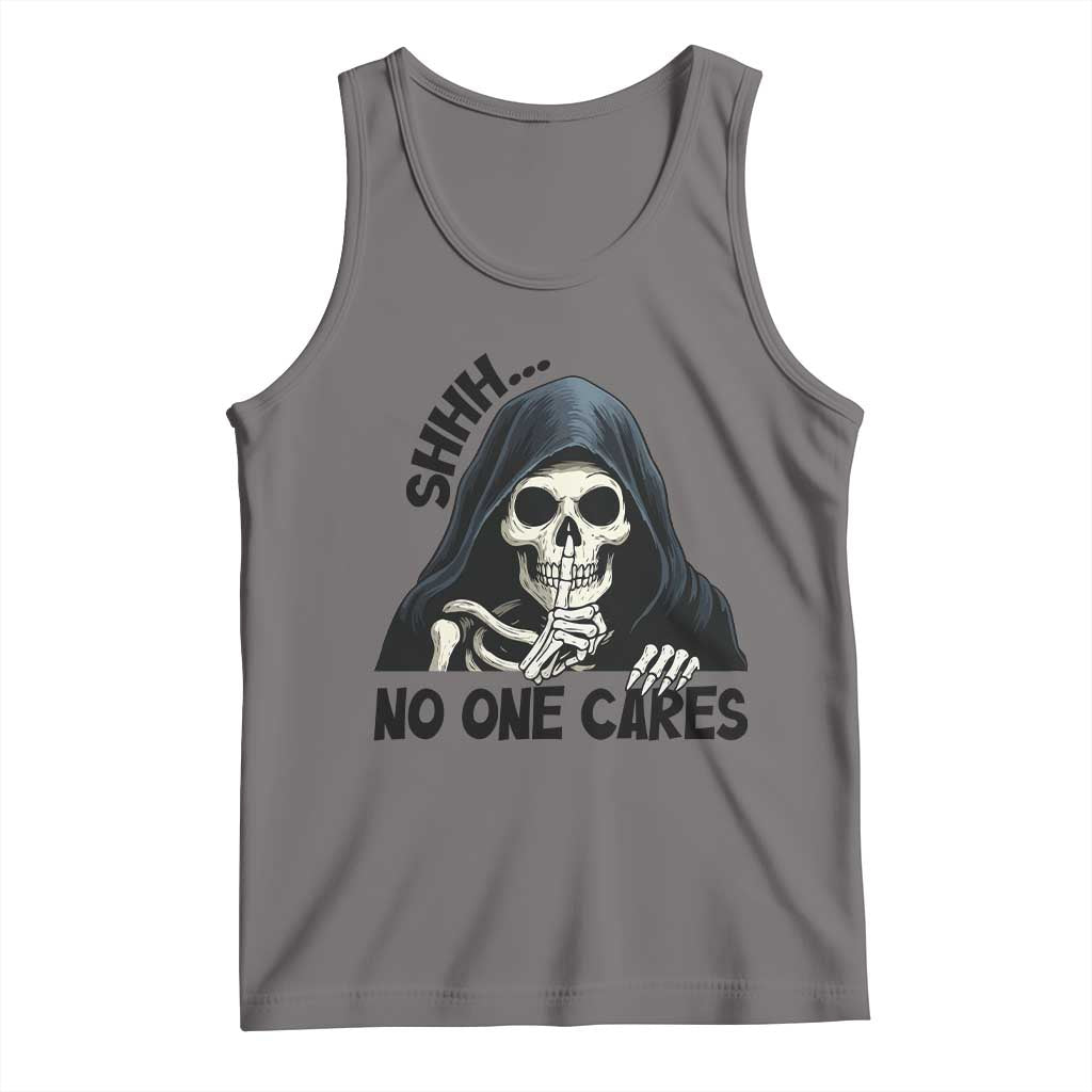 Funny Skeleton Humor Tank Top Shhh No One Cares - Wonder Print Shop