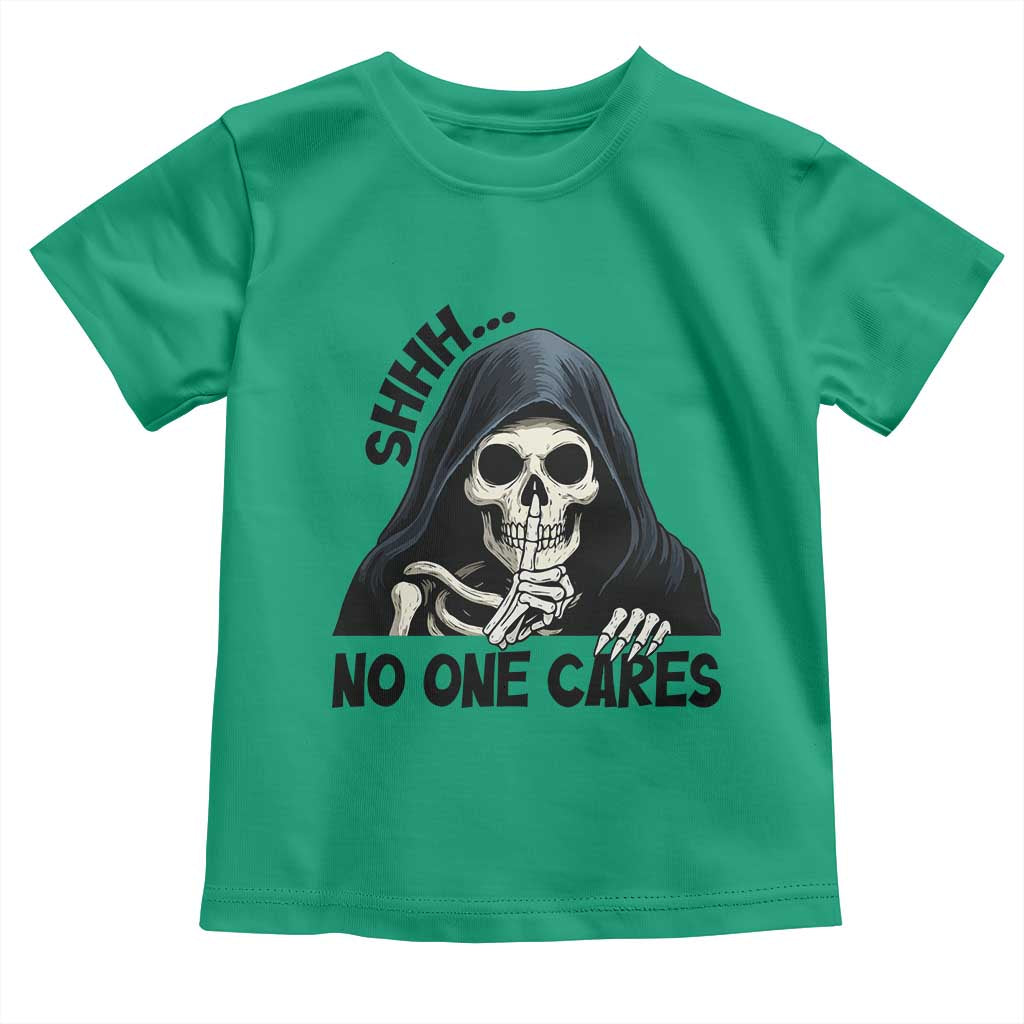 Funny Skeleton Humor Toddler T Shirt Shhh No One Cares - Wonder Print Shop