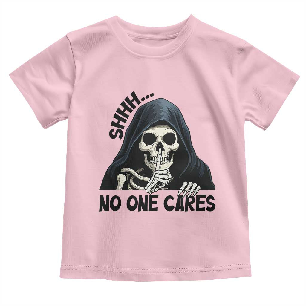 Funny Skeleton Humor Toddler T Shirt Shhh No One Cares - Wonder Print Shop