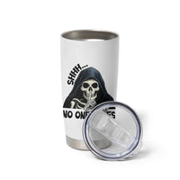 Funny Skeleton Humor Tumbler Cup Shhh No One Cares