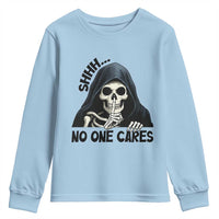 Funny Skeleton Humor Youth Sweatshirt Shhh No One Cares - Wonder Print Shop