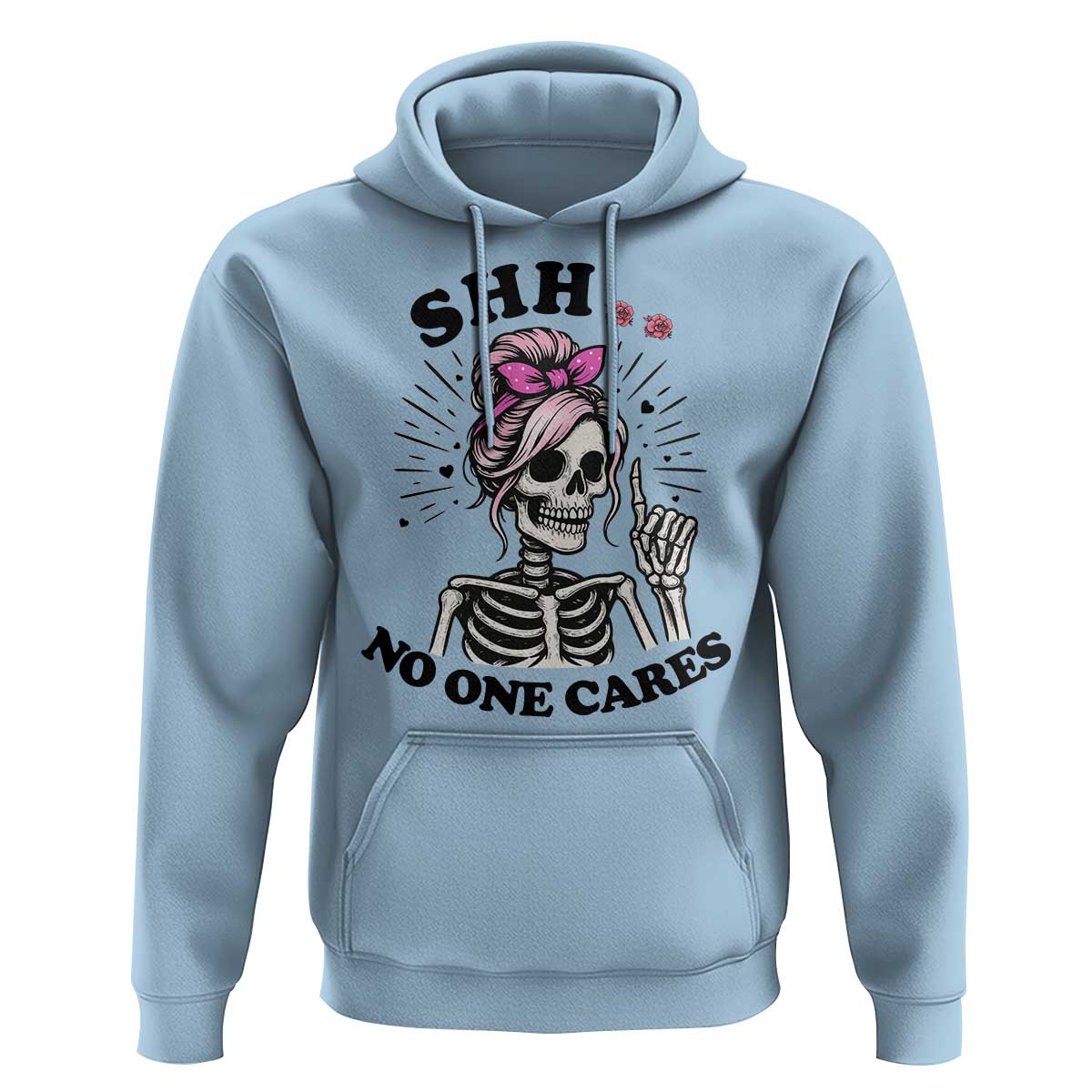 Funny Skeleton Sarcastic Hoodie Shhh No One Cares - Wonder Print Shop