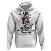 Funny Skeleton Sarcastic Hoodie Shhh No One Cares - Wonder Print Shop