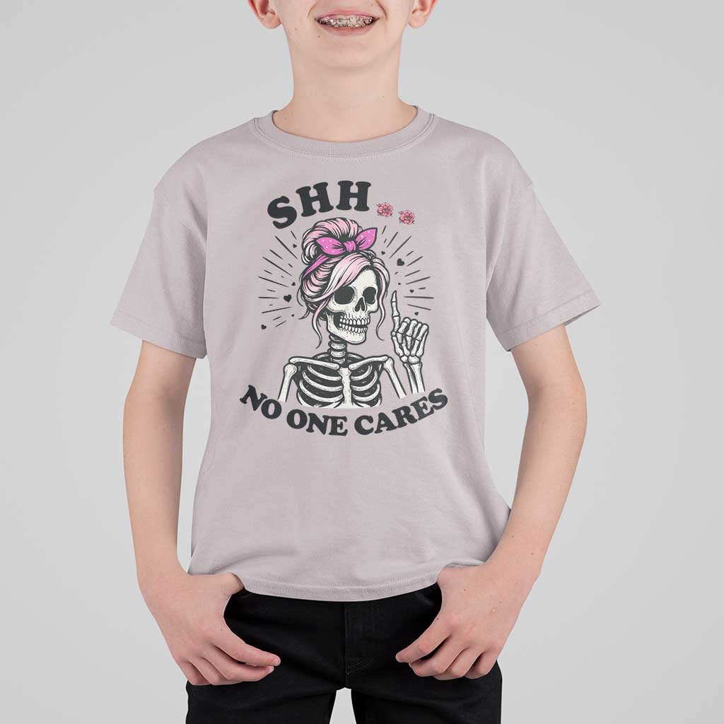 Funny Skeleton Sarcastic T Shirt For Kid Shhh No One Cares - Wonder Print Shop