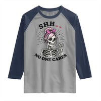 Funny Skeleton Sarcastic Raglan Shirt Shhh No One Cares - Wonder Print Shop