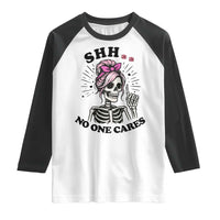 Funny Skeleton Sarcastic Raglan Shirt Shhh No One Cares - Wonder Print Shop