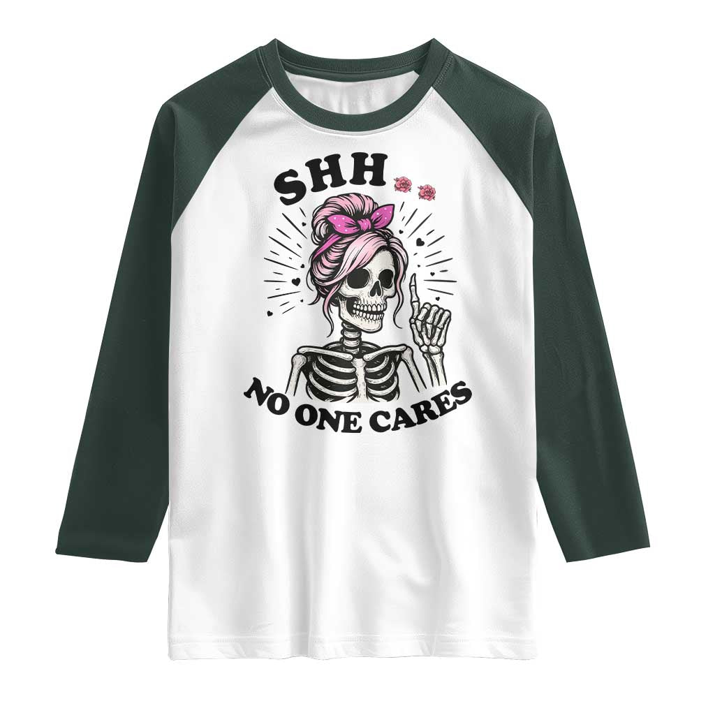 Funny Skeleton Sarcastic Raglan Shirt Shhh No One Cares - Wonder Print Shop