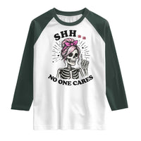 Funny Skeleton Sarcastic Raglan Shirt Shhh No One Cares - Wonder Print Shop