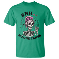 Funny Skeleton Sarcastic T Shirt Shhh No One Cares - Wonder Print Shop