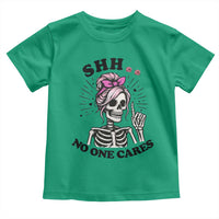 Funny Skeleton Sarcastic Toddler T Shirt Shhh No One Cares - Wonder Print Shop