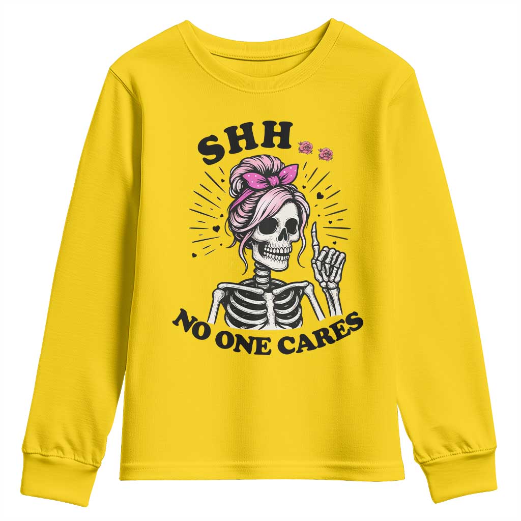 Funny Skeleton Sarcastic Youth Sweatshirt Shhh No One Cares - Wonder Print Shop
