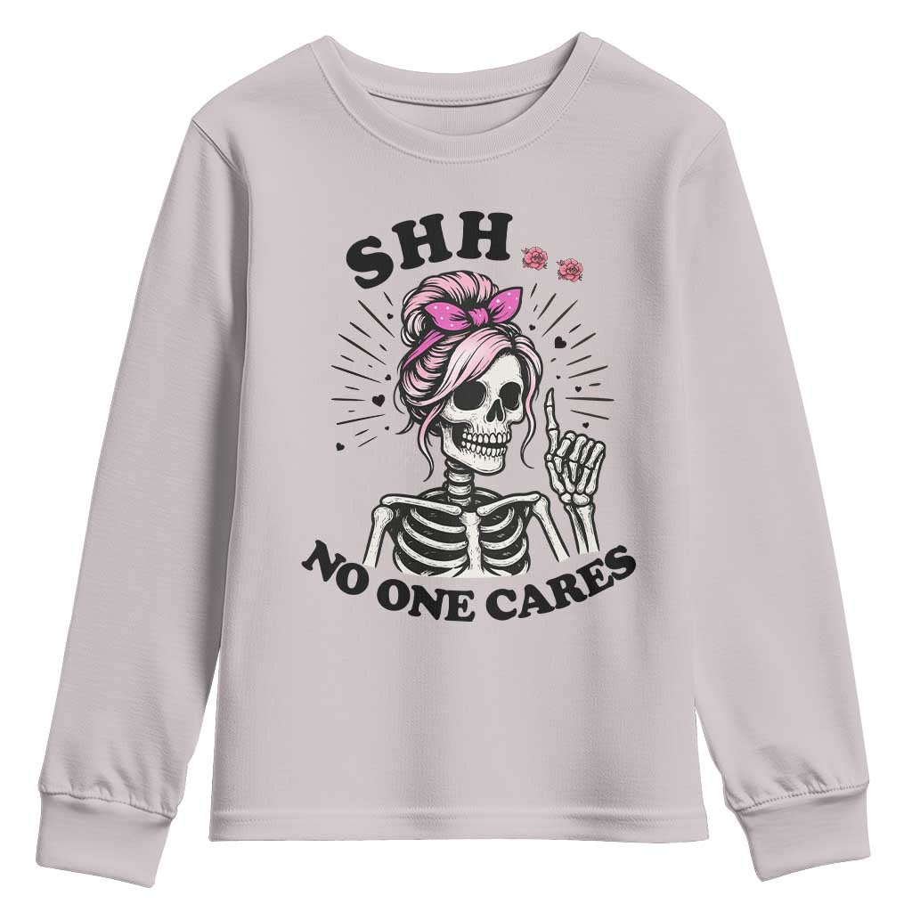 Funny Skeleton Sarcastic Youth Sweatshirt Shhh No One Cares - Wonder Print Shop