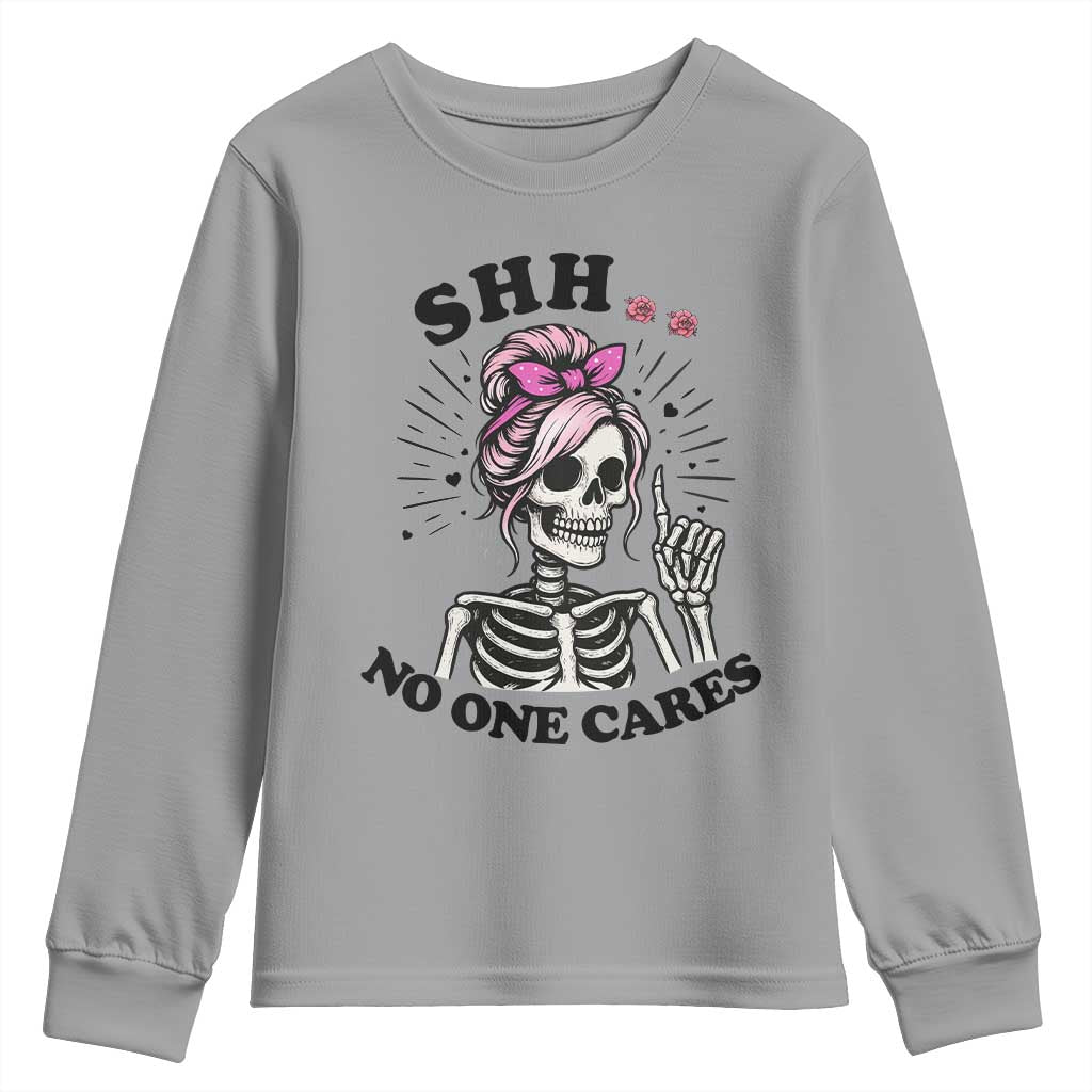 Funny Skeleton Sarcastic Youth Sweatshirt Shhh No One Cares - Wonder Print Shop