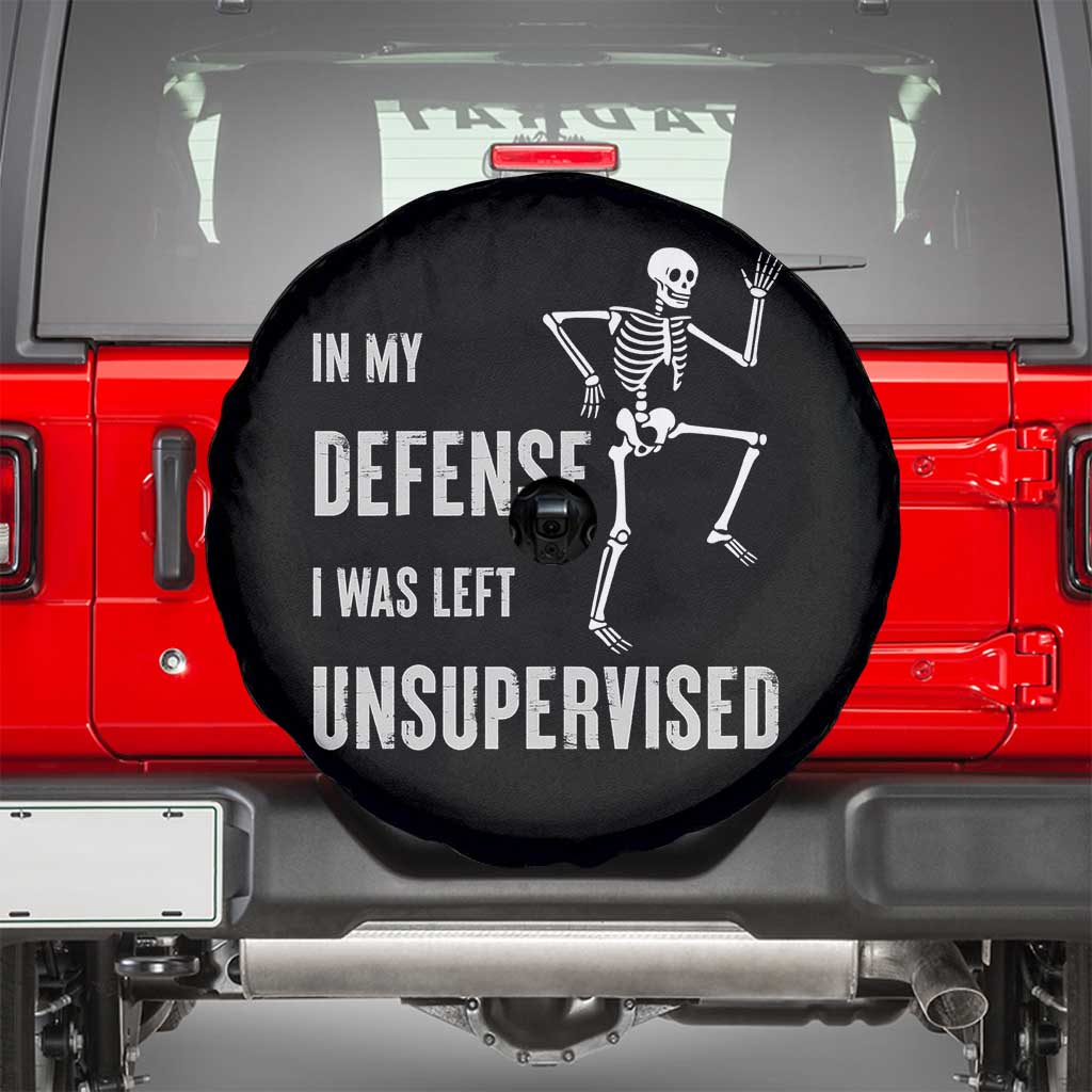Funny Sarcastic Spare Tire Cover In My Defence I Was Left Unsupervised - Wonder Print Shop
