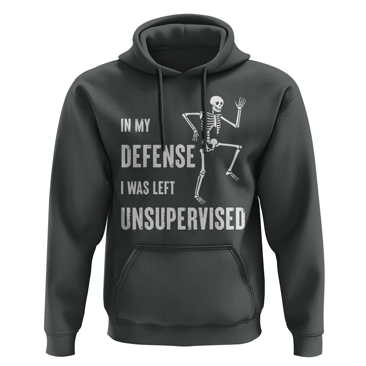 Funny Sarcastic Hoodie In My Defence I Was Left Unsupervised - Wonder Print Shop