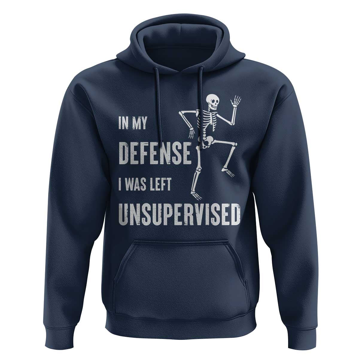 Funny Sarcastic Hoodie In My Defence I Was Left Unsupervised - Wonder Print Shop