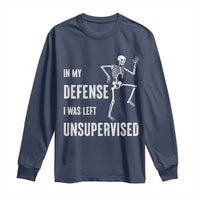 Funny Sarcastic Long Sleeve Shirt In My Defence I Was Left Unsupervised - Wonder Print Shop
