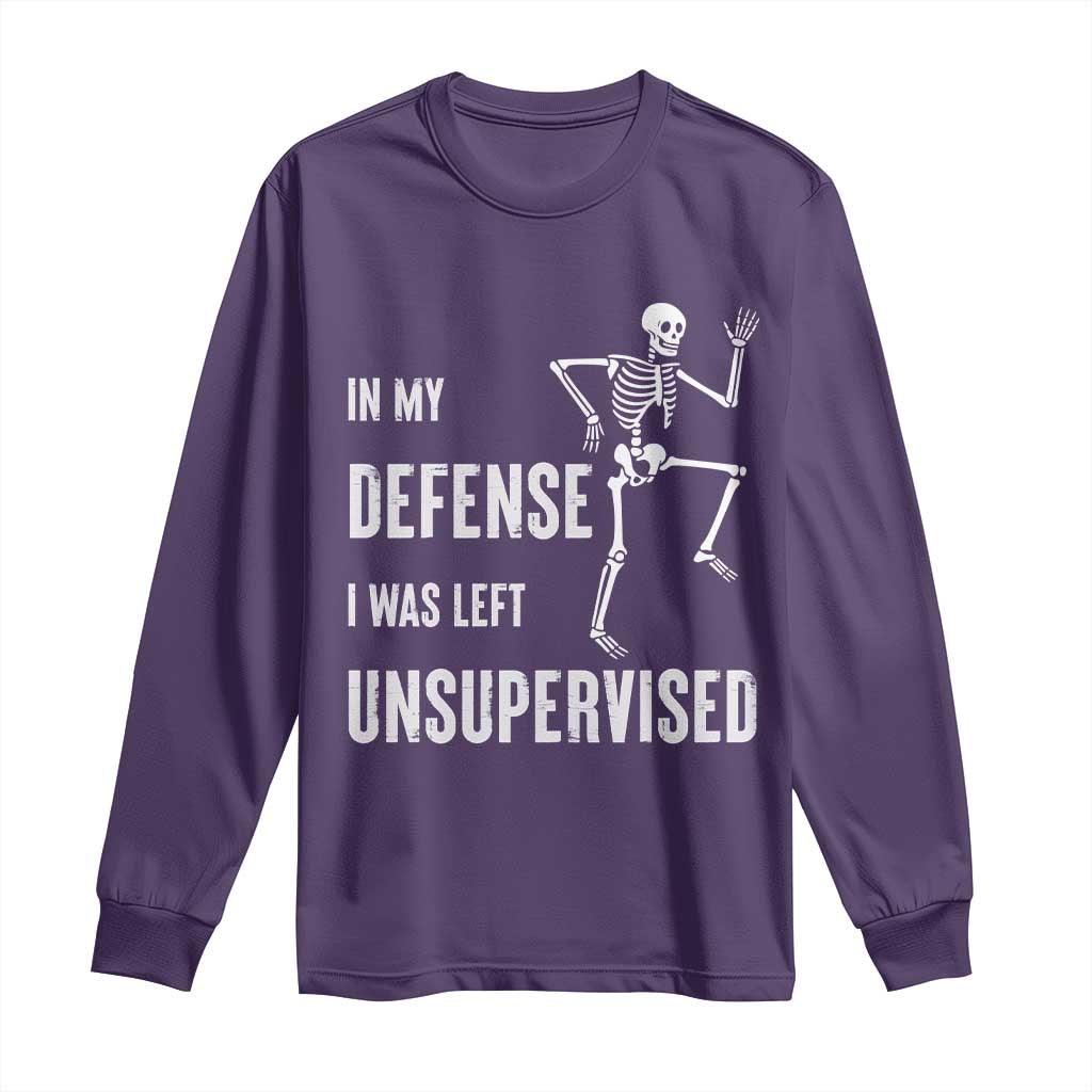 Funny Sarcastic Long Sleeve Shirt In My Defence I Was Left Unsupervised - Wonder Print Shop