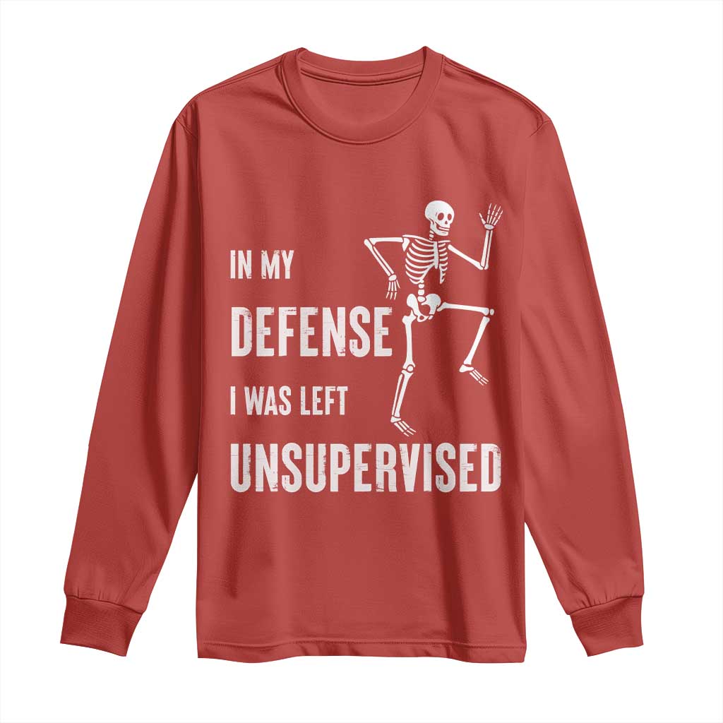 Funny Sarcastic Long Sleeve Shirt In My Defence I Was Left Unsupervised - Wonder Print Shop