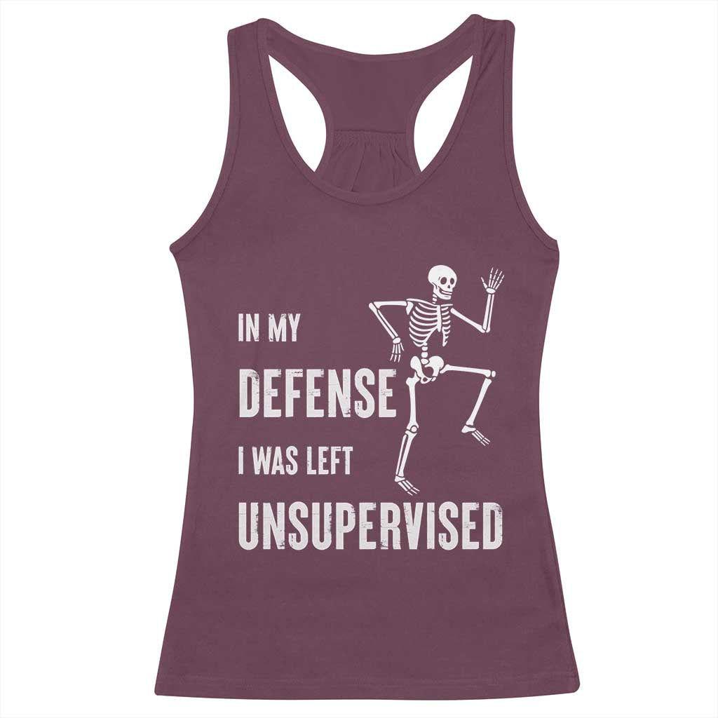 Funny Sarcastic Racerback Tank Top In My Defence I Was Left Unsupervised - Wonder Print Shop