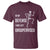 Funny Sarcastic T Shirt In My Defence I Was Left Unsupervised - Wonder Print Shop