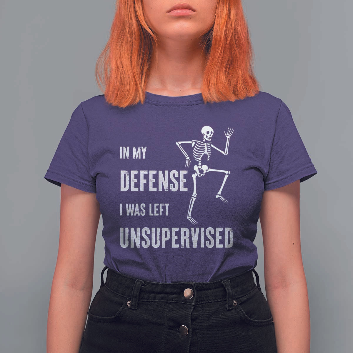 Funny Sarcastic T Shirt For Women In My Defence I Was Left Unsupervised - Wonder Print Shop