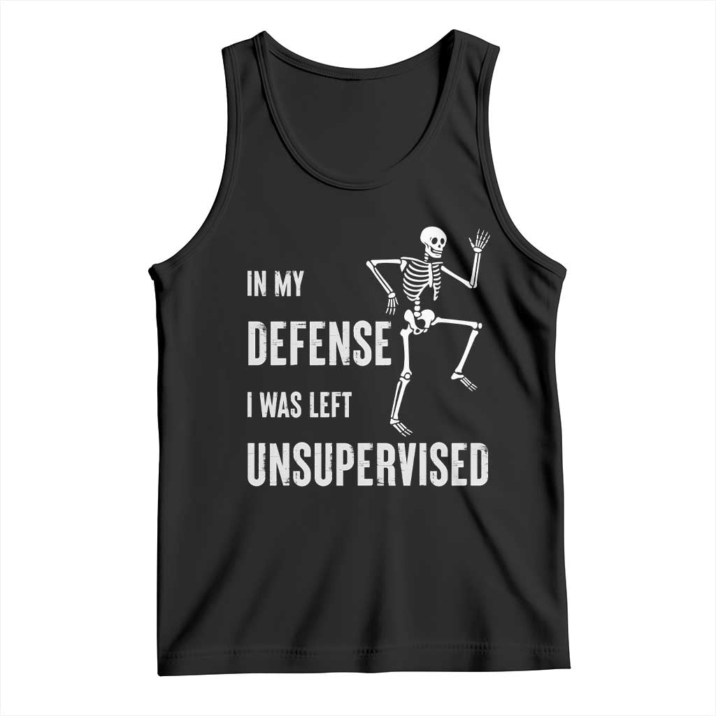 Funny Sarcastic Tank Top In My Defence I Was Left Unsupervised - Wonder Print Shop