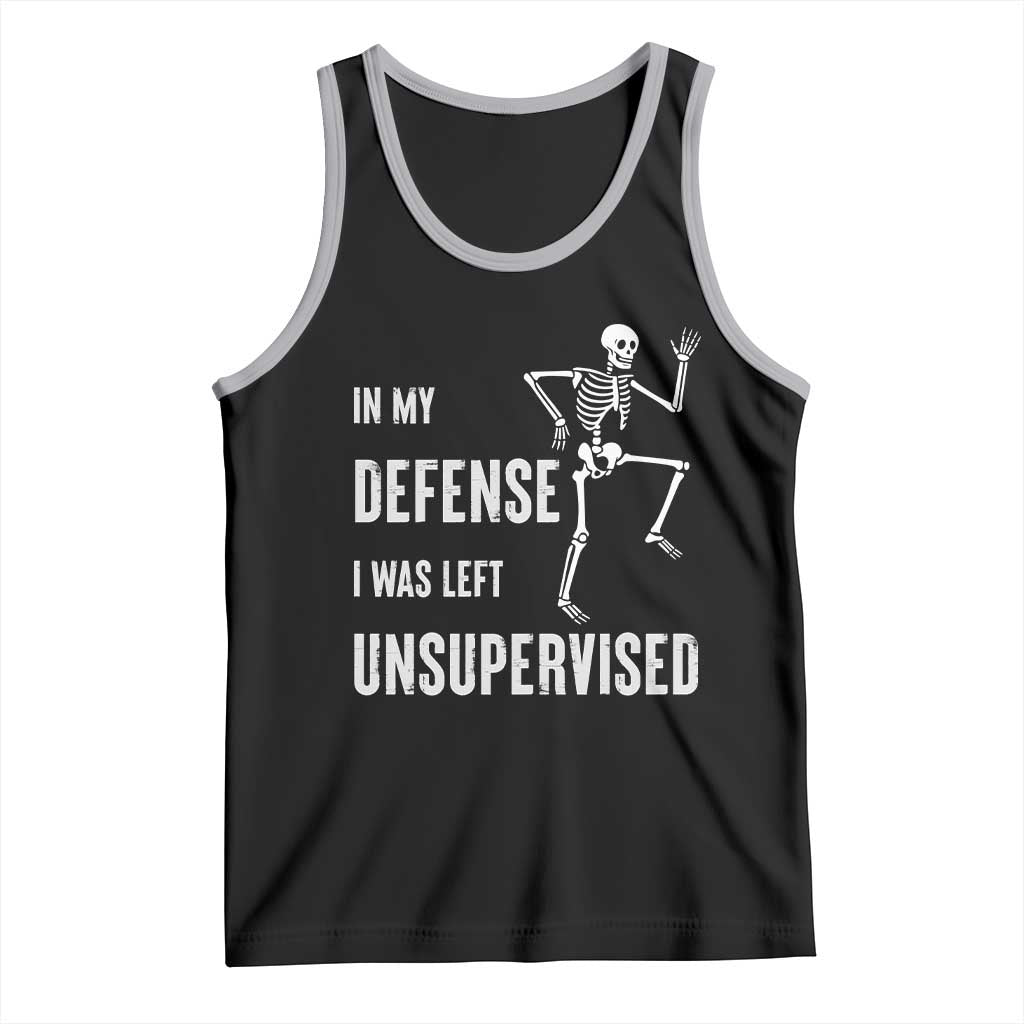 Funny Sarcastic Tank Top In My Defence I Was Left Unsupervised - Wonder Print Shop