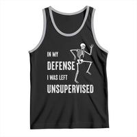 Funny Sarcastic Tank Top In My Defence I Was Left Unsupervised - Wonder Print Shop