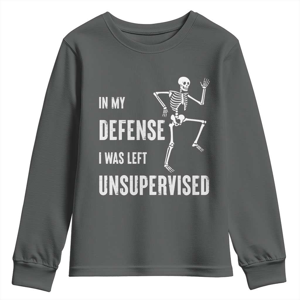 Funny Sarcastic Youth Sweatshirt In My Defence I Was Left Unsupervised - Wonder Print Shop