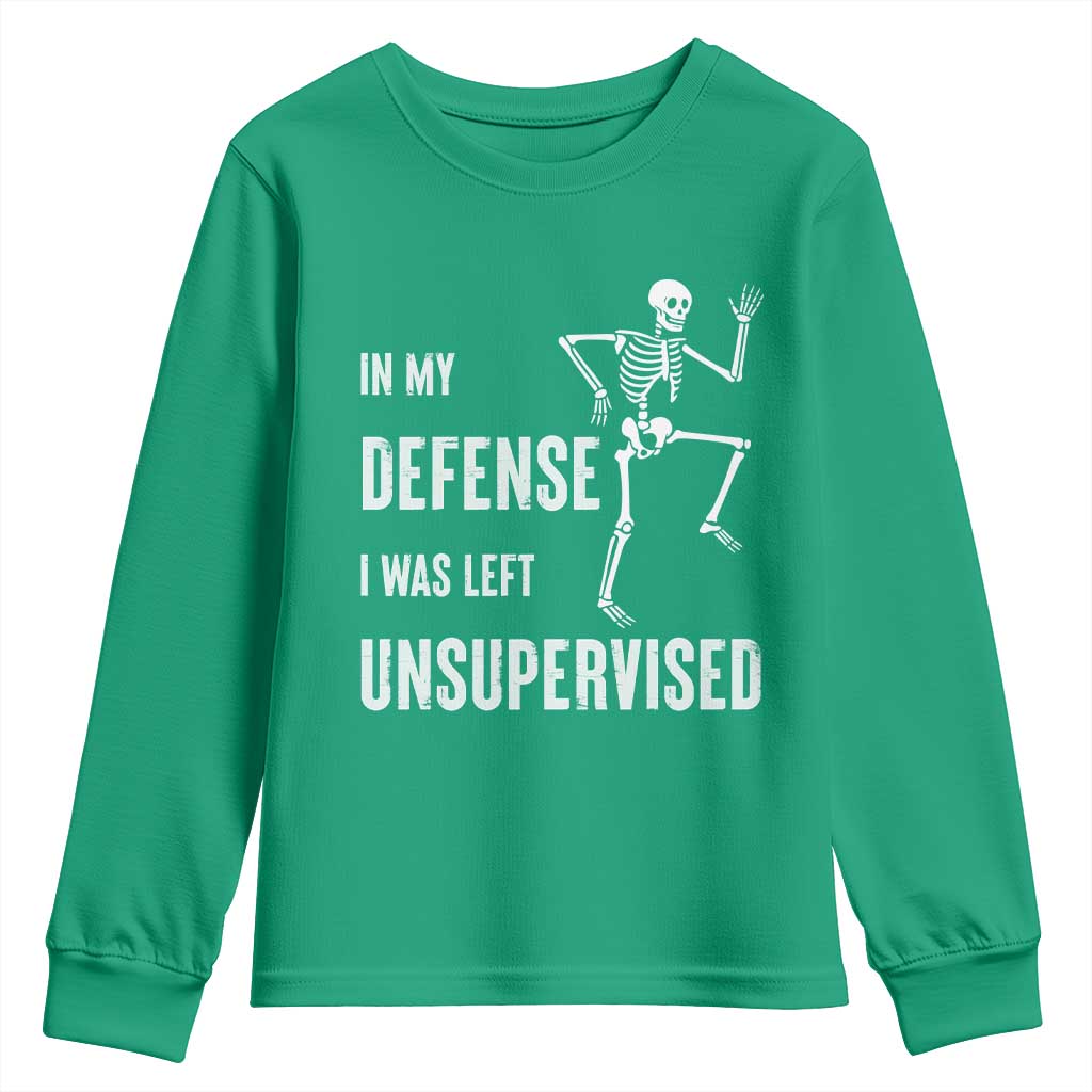 Funny Sarcastic Youth Sweatshirt In My Defence I Was Left Unsupervised - Wonder Print Shop