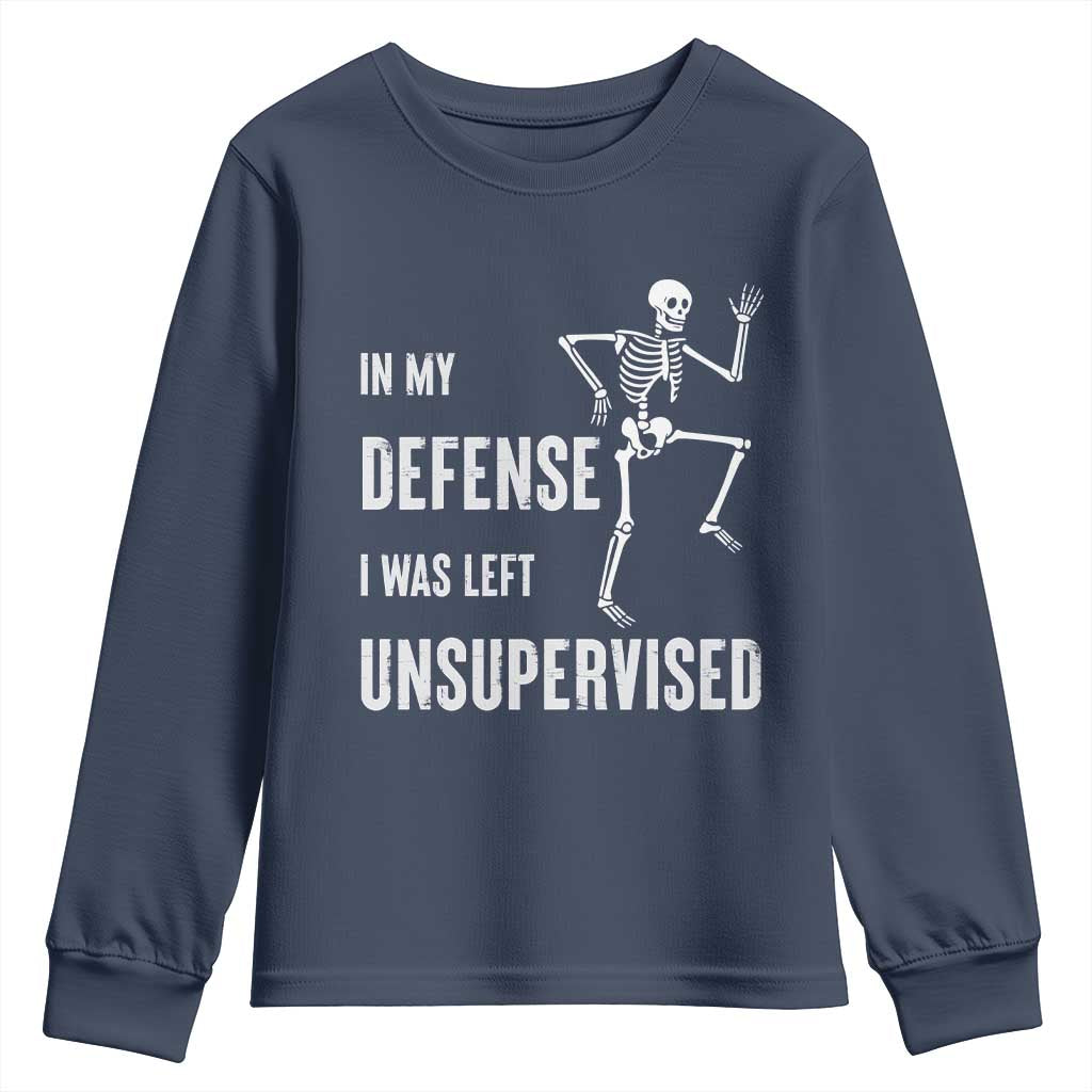 Funny Sarcastic Youth Sweatshirt In My Defence I Was Left Unsupervised - Wonder Print Shop